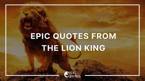 Roar Into Wisdom: Unforgettable Quotes from The Lion King